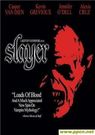 the slayer